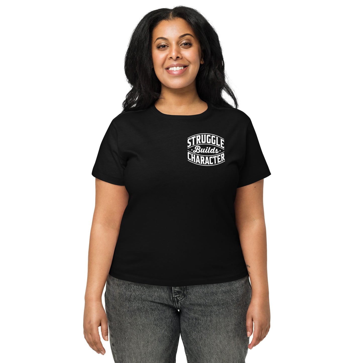 "Struggle Builds Character" Women’s high-waisted t-shirt