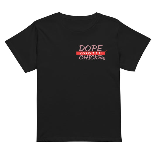 "Dope Chics Hustle" Women’s high-waisted t-shirt