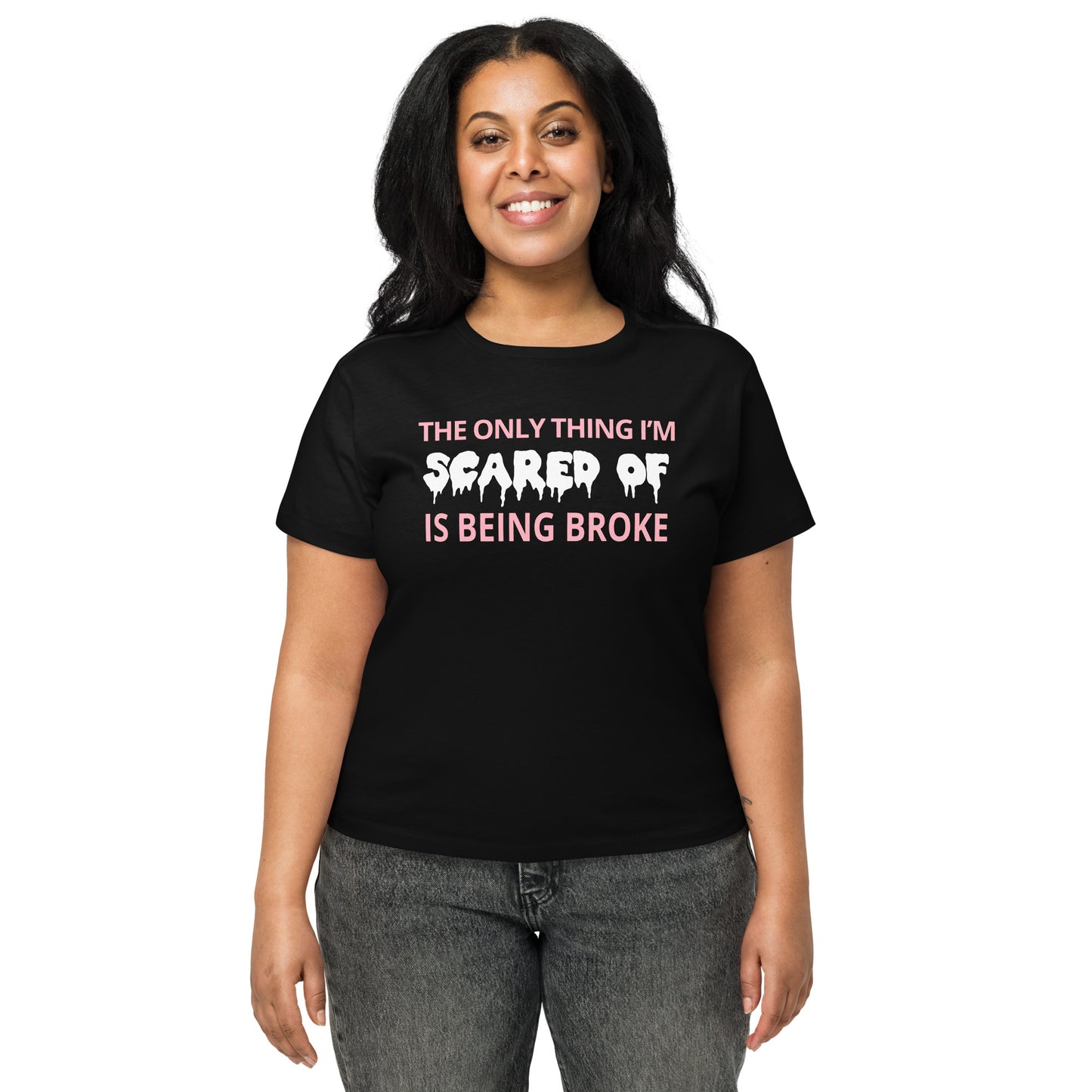 "Being Broke" Women’s high-waisted t-shirt